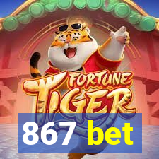 867 bet